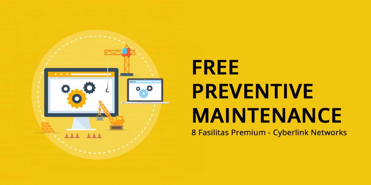 Free Preventive Maintenance - Cyberlink Networks